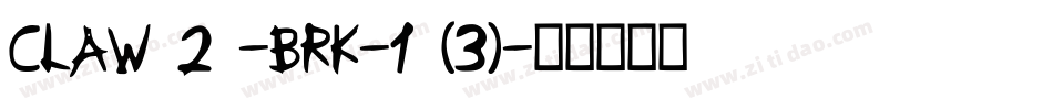 CLAW 2 -BRK-1 (3)字体转换